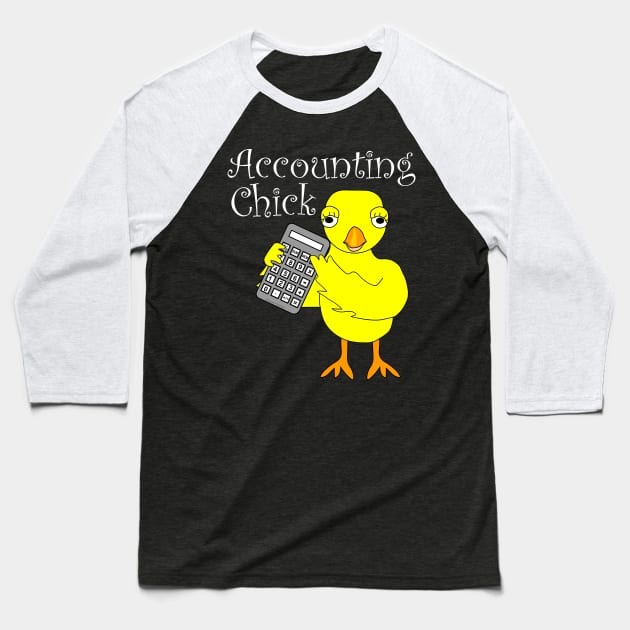 Accounting Chick White Text Baseball T-Shirt by Barthol Graphics